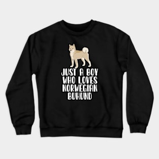 Just A Boy Who Loves Norwegian Buhund Crewneck Sweatshirt
